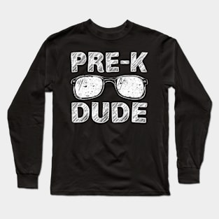 Kids Pre-K Dude First Day of Preschool  Back to School Long Sleeve T-Shirt